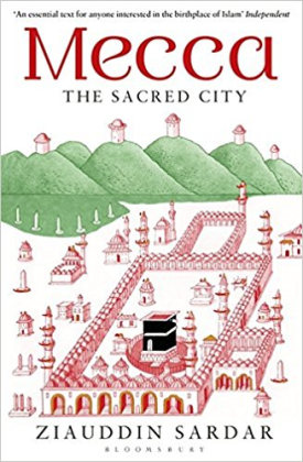 Mecca: The Sacred City